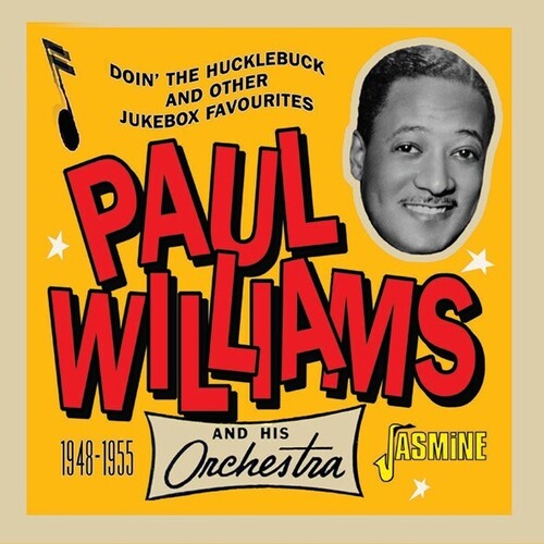 Williams, Paul & His Orchestra: Doin' The Hucklebuck & Other Jukebox Favourites 1948-1955  [ CD ]