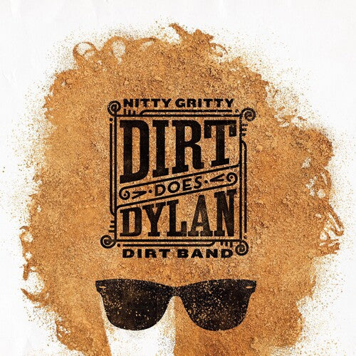 The Nitty Gritty Dirt Band: Dirt Does Dylan [ LP ]