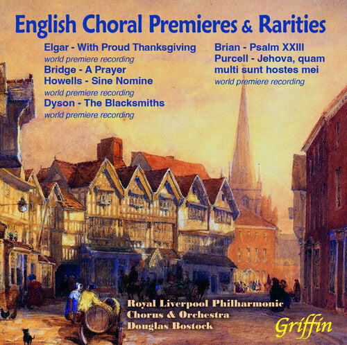 Royal Liverpool Philharmonic Orchestra & Chorus: English Choral Premieres & Rarities  [ CD ]