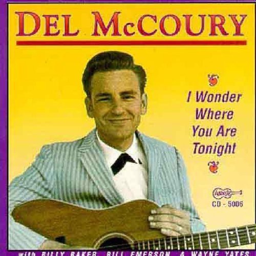 Del McCoury: I Wonder Where You Are Tonight  [ CD ]