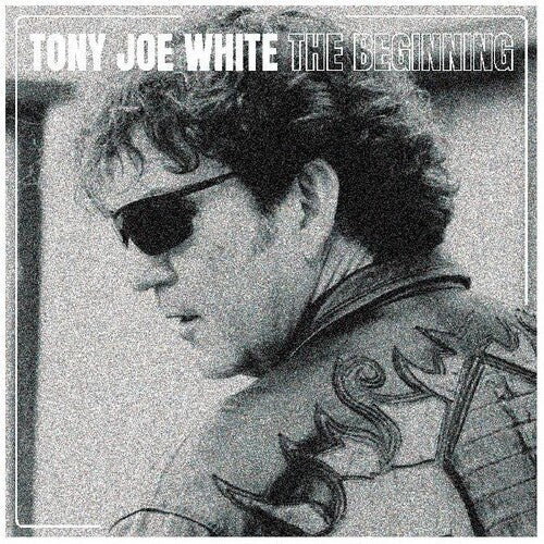 Tony Joe White: The Beginning [ LP ]