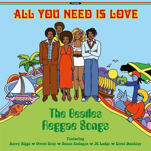 Various Artists- All You Need Is Love: The Beatles Reggae (Various Artists) - LP