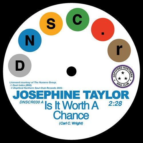 Josephine Taylor- Is It Worth A Chance/Satisfied - LP