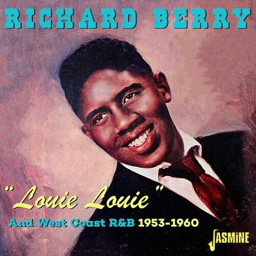 Richard Berry: Louie Louie & West Coast R&B 1953-1960  [ CD ]