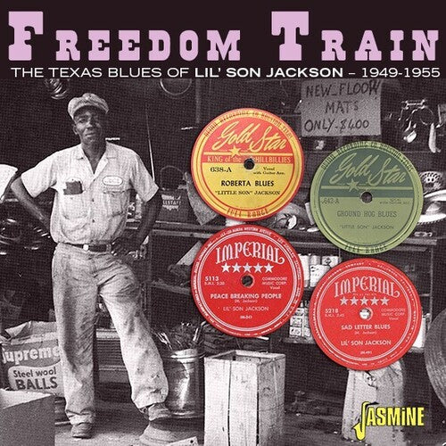 Lil Son Jackson: Freedom Train: The Texas Blues Of Lil' Son Jackson 1949-1955  [ CD ]