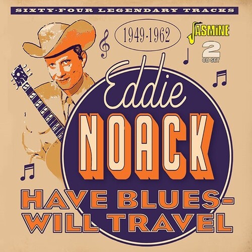 Eddie Noack: Have Blues Will Travel  [ CD ]