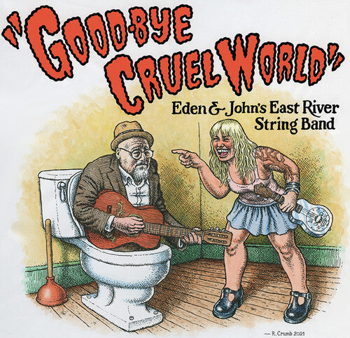 East River String Band: Good-Bye Cruel World  [ CD ]