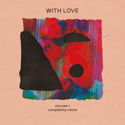 Various Artists- With Love Volume 1 : compiled by Miche (Various Artists) - LP