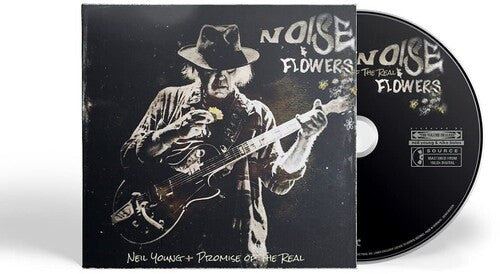 Neil Young + Promise Of The Real: Noise And Flowers - CD