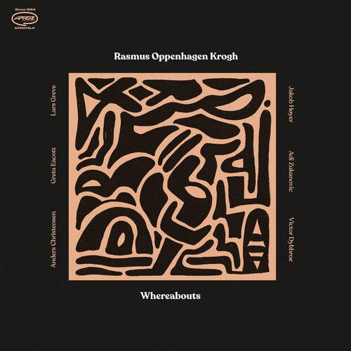 Rasmus Oppenhagen Krogh- Whereabouts - LP
