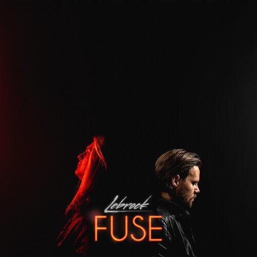 Lebrock- Fuse - LP