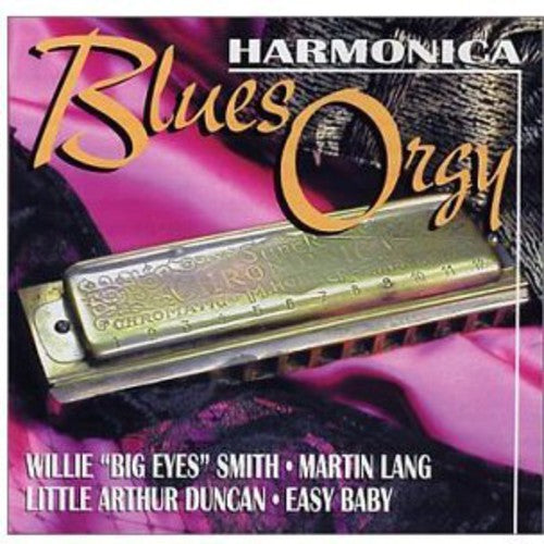 Little Arthur Duncan: Harmonica Blues Orgy  [ CD ]