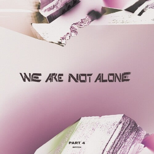 Various Artists: We Are Not Alone - Part 4 (Various Artists) [ LP ]