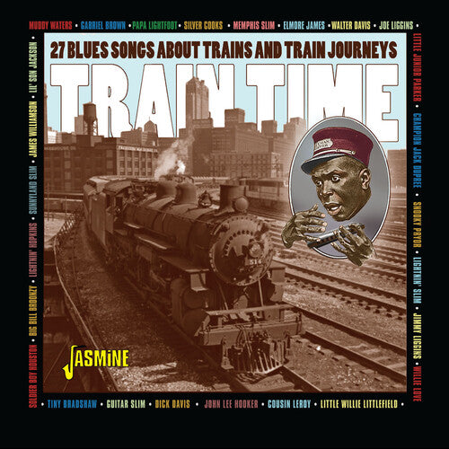 Train Time: 27 Blues Songs About Trains & Train: Train Time: 27 Blues Songs About Trains & Train Journeys / Various  [ CD ]