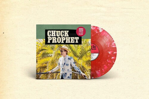 Chuck Prophet: Bobby Fuller Died For Your Sins - VINYL