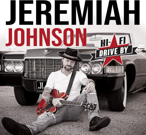 Jeremiah Johnson: Hi-fi Drive By  [ CD ]