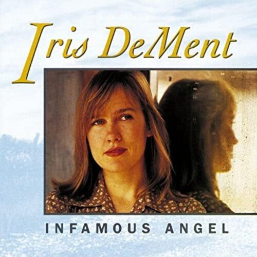 Iris DeMent: Infamous Angel  [ CD ]