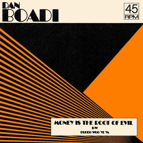 Dan Boadi & The African Internationals- Money Is The Root Of Evil B/w Duodu Wuo Ye Ya - LP