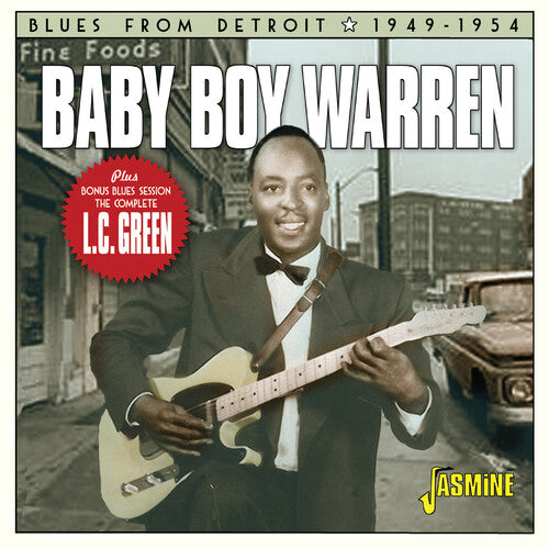 Baby Boy Warren: Blues From Detroit 1949-1954 Plus Bonus Blues Session: The Complete L.C. Green  [ CD ]