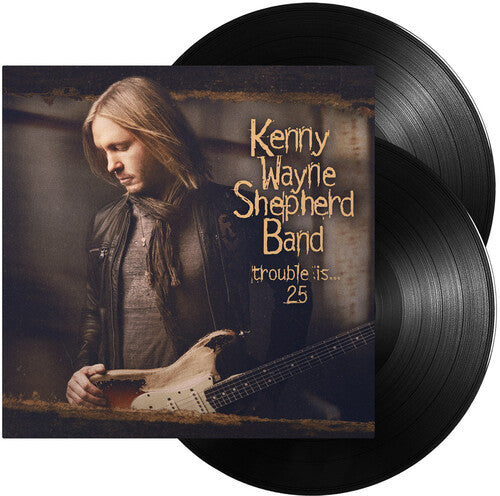 Kenny Wayne Shepherd: Trouble Is... 25 - 2LP - Black Vinyl [ LP ]