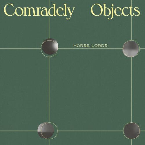 Horse Lords- Comradely Objects - LP