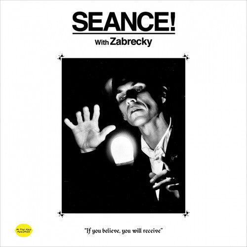 Zabrecky- Seance! With Zabrecky - LP