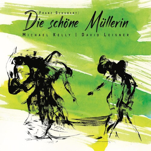 Kelly Michael: FRANZ SCHUBERT: DIE SCHONE MULLERIN  [ CD ]