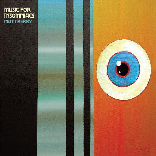 Matt Berry- Music For Insomniacs - LP