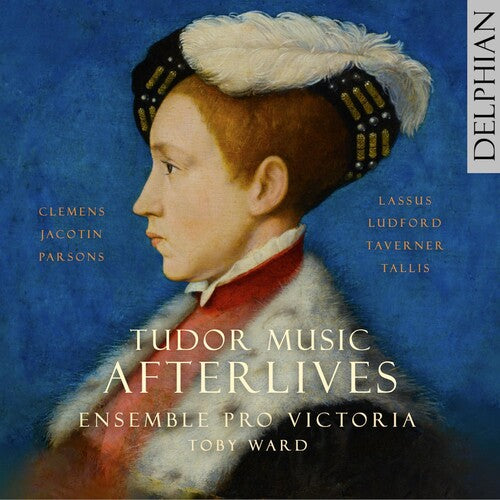 Ensemble Pro Victoria: TUDOR MUSIC AFTERLIVES  [ CD ]