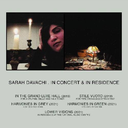 Sarah Davachi: In Concert & In Residence  [ CD ]
