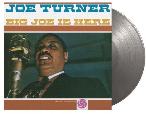 Joe Turner- Big Joe Is Here - Limited 180-Gram Silver Colored Vinyl - LP