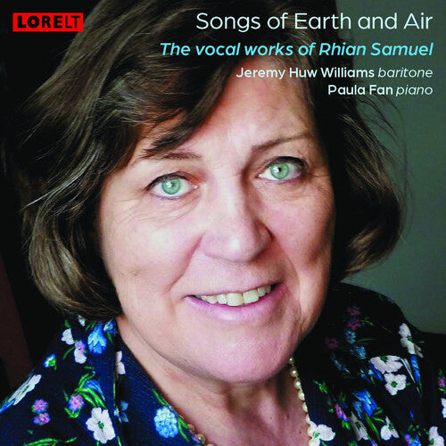 Rhian Samuel: Songs Of Earth And Air: The Vocal Works Of Rhian Samuel  [ CD ]