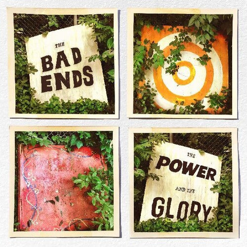 Bad Ends- The Power And The Glory - LP
