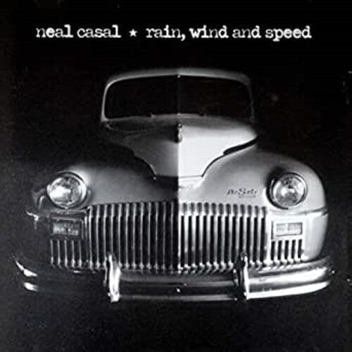 Neal Casal: RAIN, WIND & SPEED [ LP ]