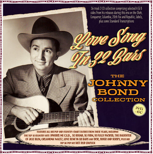 Johnny Bond: Love Song In 32 Bars: The Johnny Bond Collection 1941-60  [ CD ]