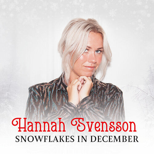 Hannah Svensson: Snowflakes in December  [ CD ]
