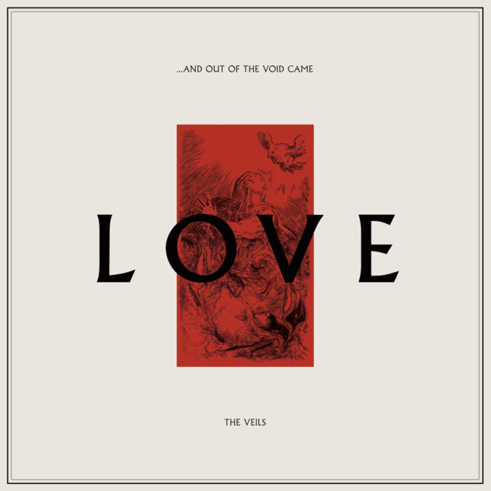 The Veils- ...And Out Of The Void Came Love - LP