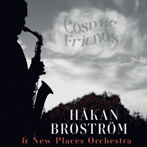 Hakan Brostrom: Cosmic Friends  [ CD ]