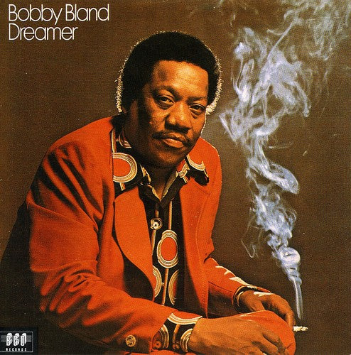 Bobby Bland Blue: Dreamer  [ CD ]