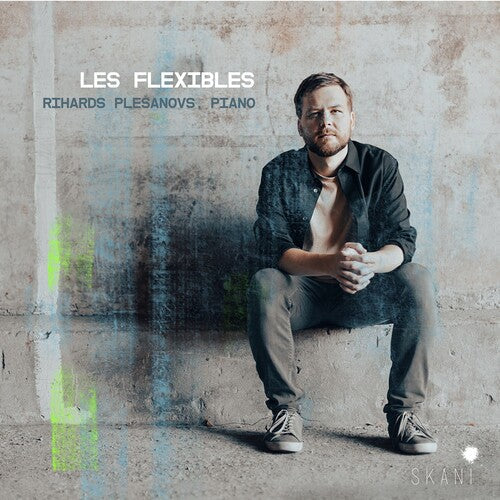Rihards Plesanovs: Les Flexibles  [ CD ]