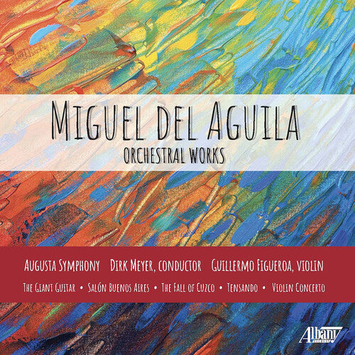Aguila, Miguel Del / Augusta Symphony / Meyer, Dirk: Orchestral Works  [ CD ]