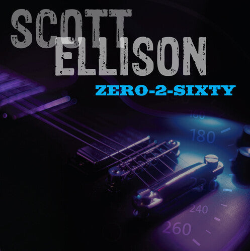 Scott Ellison: Zero-2-sixty  [ CD ]