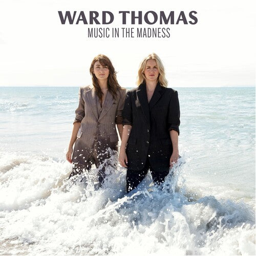 Ward Thomas: Music In The Madness  [ CD ]
