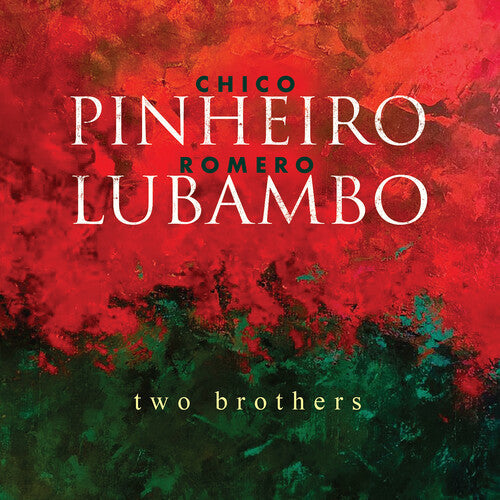 Chico Pinheiro: Two Brothers - CD