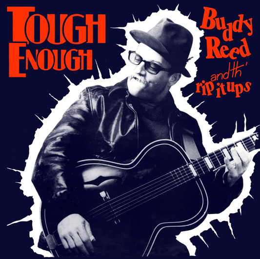 Buddy Reed & Th' Rip It Ups- Tough Enough [Indie Exclusive Translucent Red] - LP