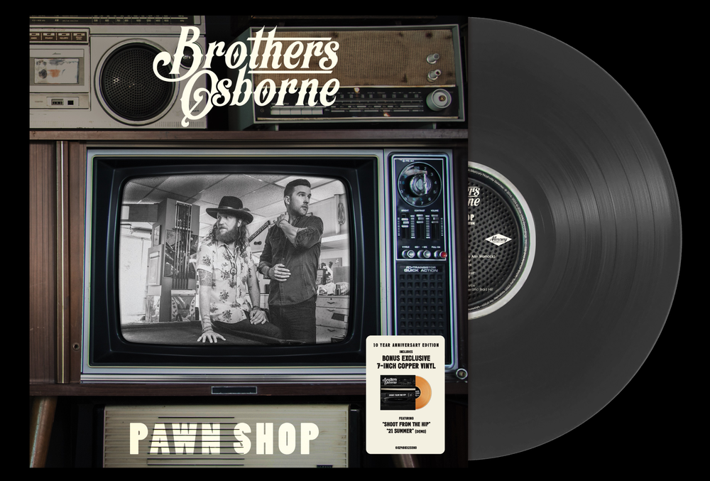 Brothers Osborne- Pawn Shop - 10 Year Anniversary [Black Vinyl w/ Bonus Copper 7"] - LP