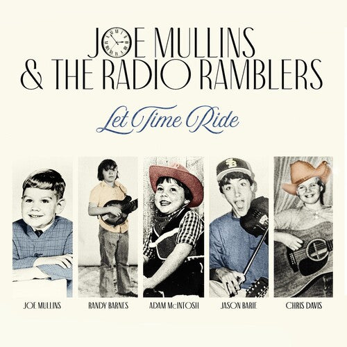 Joe Mullins & the Radio Ramblers: Let Time Ride  [ CD ]