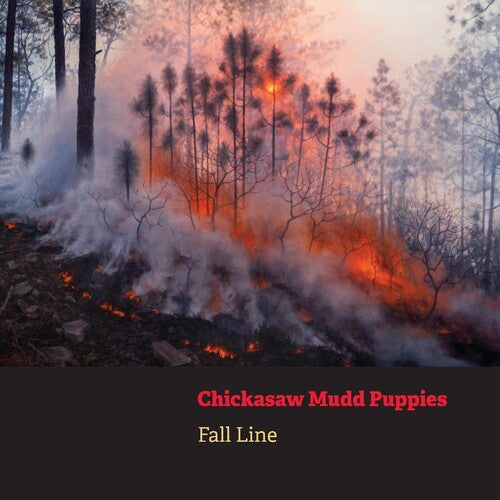 Chickasaw Mudd Puppies: Fall Line [ LP ]