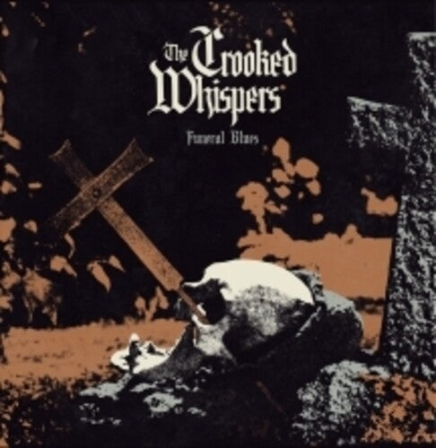 Crooked Whispers: Funeral Blues - CD