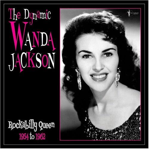 Wanda Jackson- The Dynamic Wanda Jackson: Rockabilly Queen 1954-1962 - LP